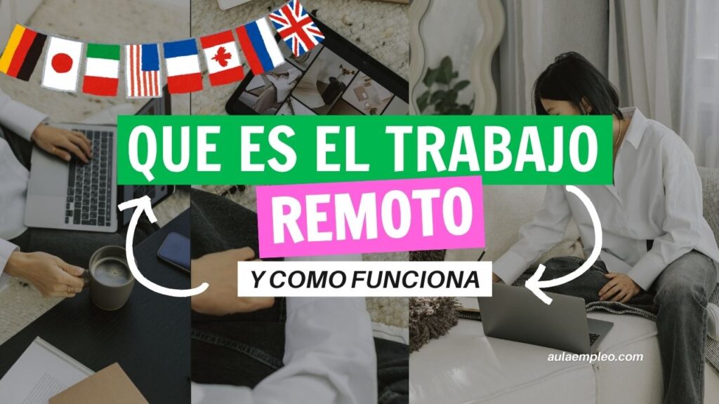 Qué es el trabajo remoto y cómo funciona en 2026