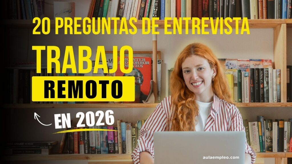 20 Preguntas de Entrevista para Trabajo Remoto (2026)